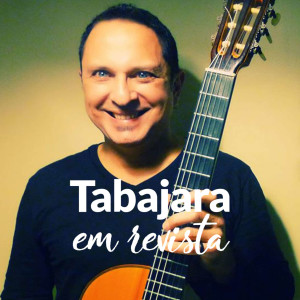 Tabajara em Revista - Tadeu Mathias