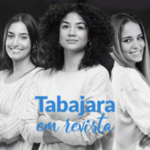 Tabajara em Revista - Mulheres Que Mudam