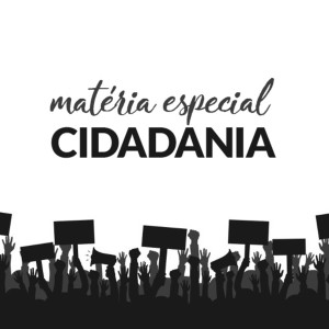 Matéria especial "Cidadania: um percurso histórico sobre a democracia brasileira" - Parte 3