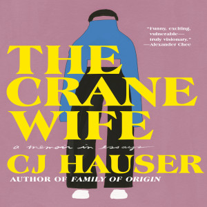 Discussion with CJ Hauser about her book The Crane Wife