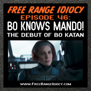 Episode 46: Bo Knows Mando! - The Debut of Bo Katan