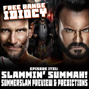 Episode 172: Slammin' Summah! WWE SummerSlam Preview