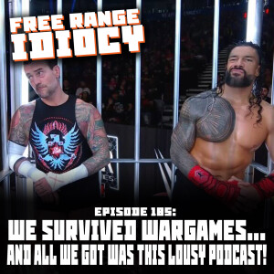 Episode 185: We Survived Wargames... And All We Got Was This Lousy Podcast!