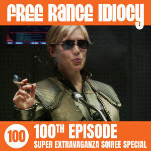 100th Episode Super Extravaganza Soiree Special