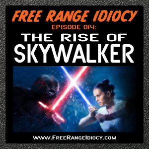 Episode 14: Star Wars - The Rise Of Skywalker