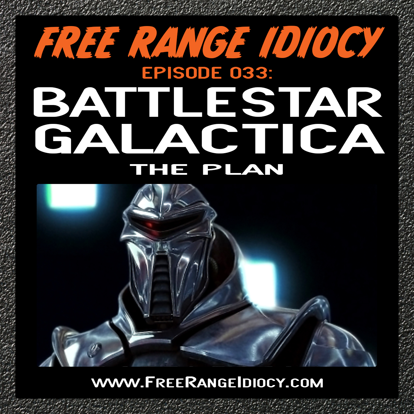 Episode 33: Battlestar Galactica - The Plan