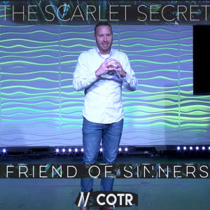 Pastor Josh Hersey - Friend Of Sinners: The Scarlet Secret