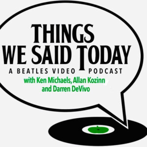 Things We Said Today #411 – The restored “Let It Be,” John’s “Mind Games,” Ringo’s virtual Q&A