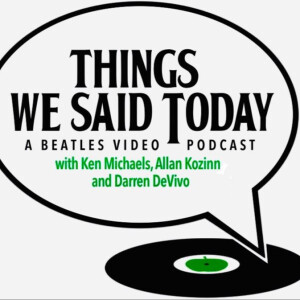 Things We Said Today #412 – A Visit with Sir Michael Lindsay-Hogg