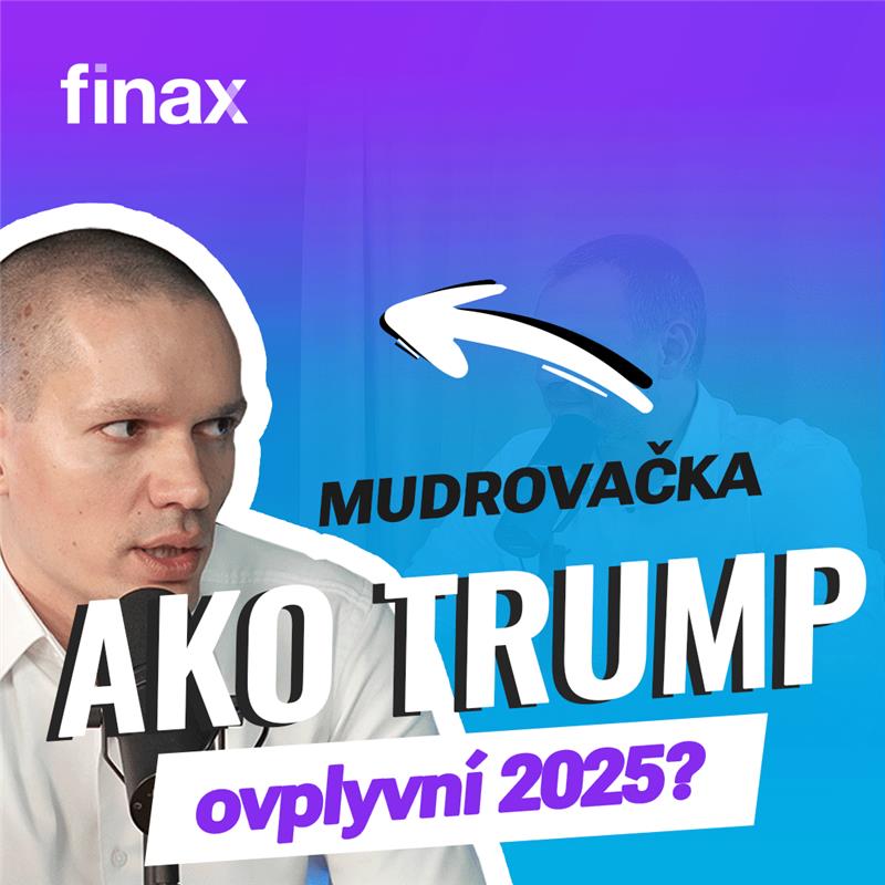 Finax Mudrovačka | Čo nás čaká po nástupe Trumpa?