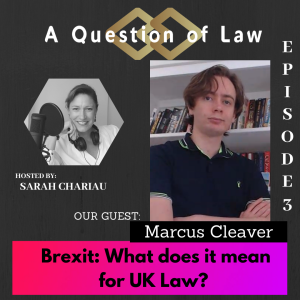 Brexit: What does it mean for UK Law?