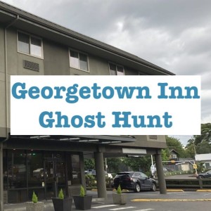 Georgetown Inn Ghost Hunt