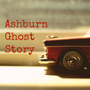 Ashburn Ghost Story | A Haunted Chicago Tale