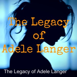The Legacy of Adele Langer | A Haunted Chicago Tale