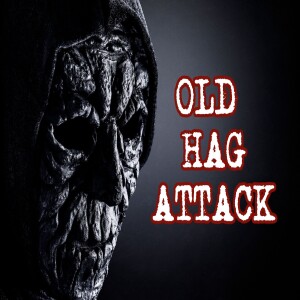 Old Hag Attack In Denver
