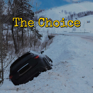 The Choice | A Wisconsin Ghost Story