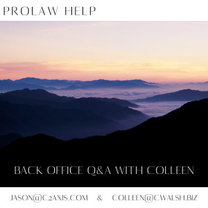 Prolaw Back Office with guest Colleen Walsh