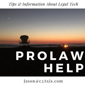 ProLaw Help Conference 2019 San Diego. What I learned and what I'm excited about for the future.
