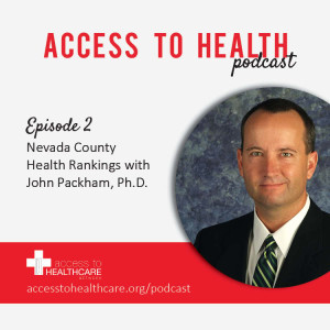 Nevada County Health Rankings with John Packham, Ph.D.