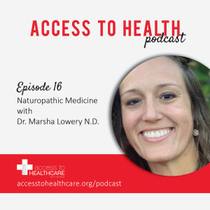 Naturopathic Medicine  with  Dr. Marsha Lowery N.D.