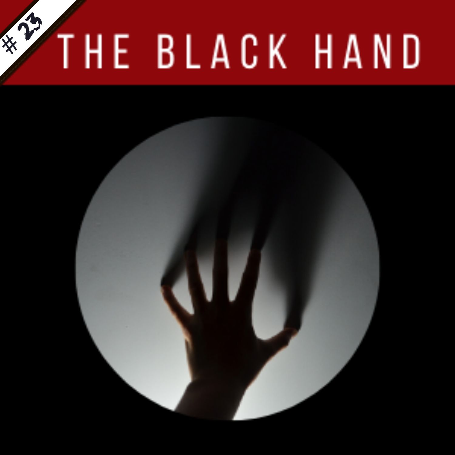 Ep23 The Black Hand Crimes Consequences Hardcore True Crime
