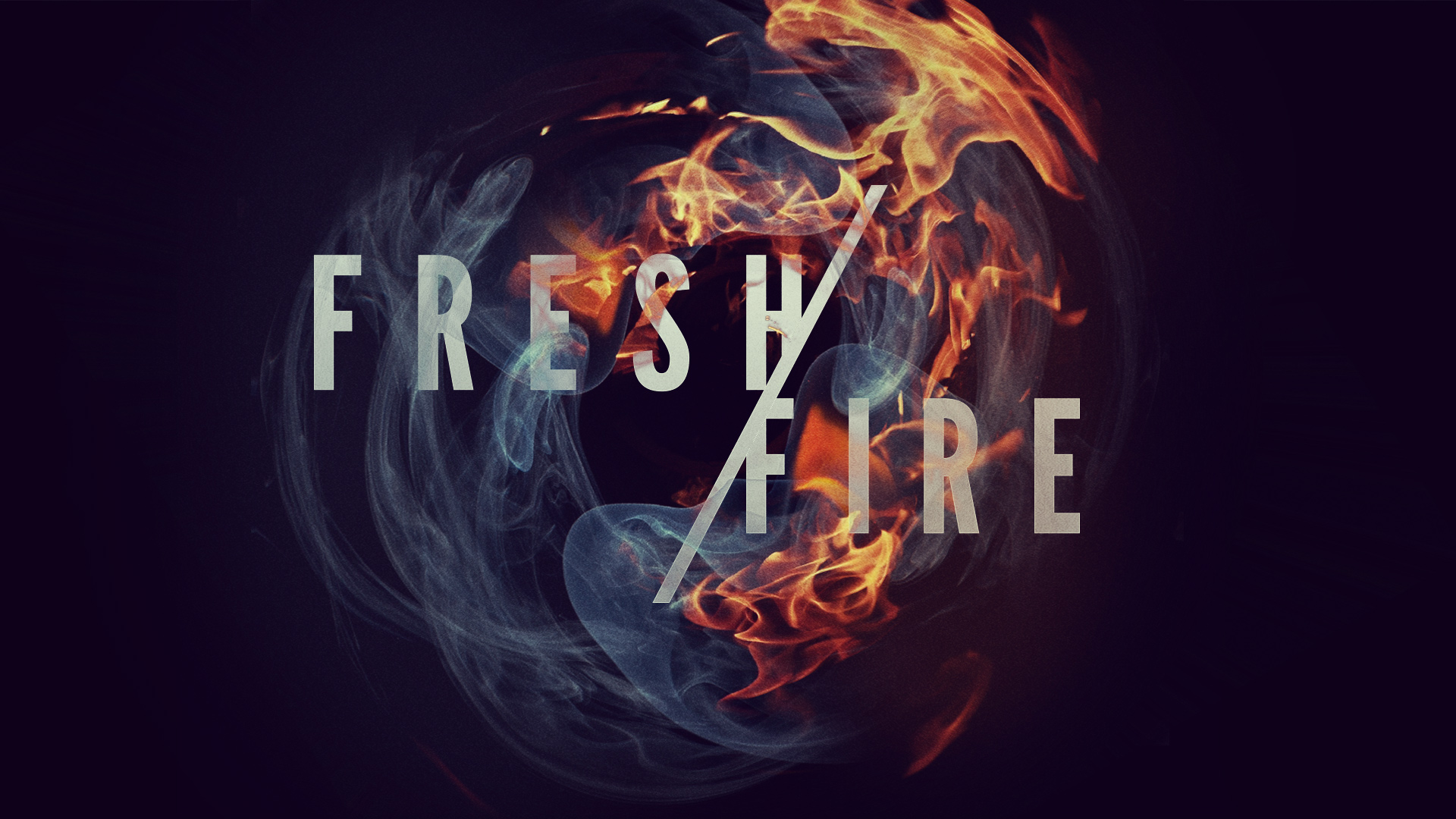 Fresh Fire - Week 2