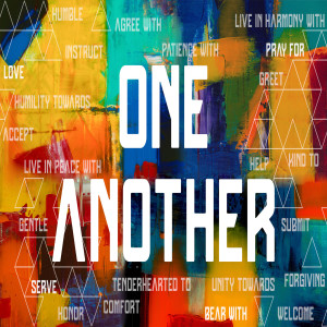 One Another - Week 4