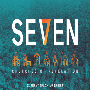 Seven - Churches of Revelation