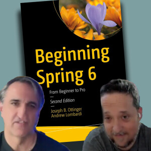Joseph B. Ottinger and Andrew Lombardi on _Beginning Spring 6_