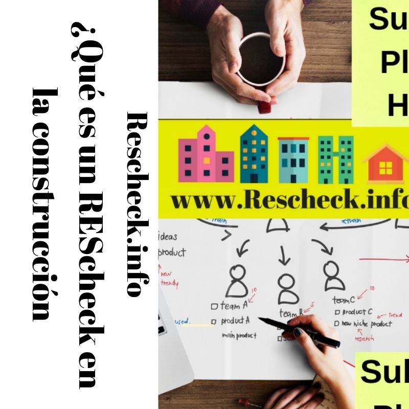 Que es un Rescheck en las construccion Rescheck, Manual J, Manual S, Manual D, Comcheck