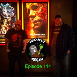Episode 114 - Halloween Kills