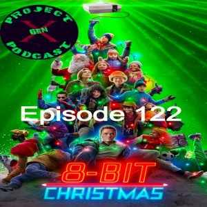 Episode 122 - 8-Bit Christmas