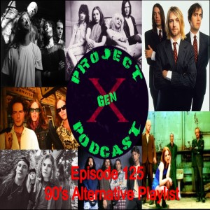 Episode 125 - 90’s Alternative Playlist