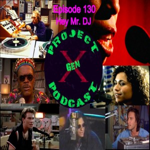 Episode 130 - Hey Mr. DJ