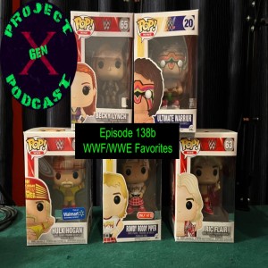 Episode 138b - WWF/WWE Favorites