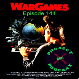Episode 144 - WarGames