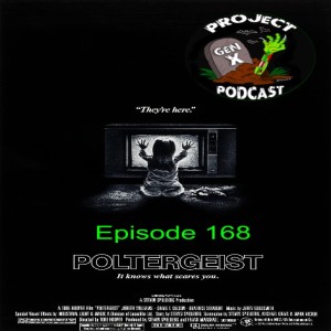 Episode 168 - Poltergeist
