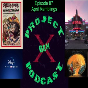 Episode 87 - April Ramblings