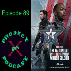 Episode 89 - The Falcon and the Winter Soldier
