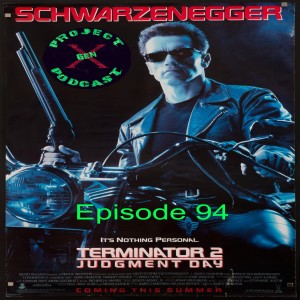 Episode 94 - Terminator 2: Judgement Day