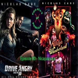 Episode 80 - Nicapalooza
