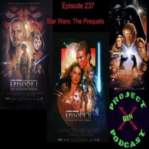 Episode 237 - Star Wars: The Prequels