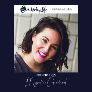 EPISODE 36 : MYRIKA GODARD