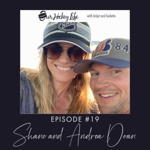 EPISODE 19 : SHANE & ANDREA DOAN