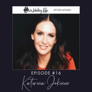 EPISODE 16 : KATERINA JOKINEN