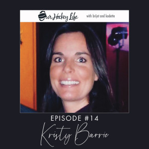 EPISODE 14 : KRISTY BARRIE