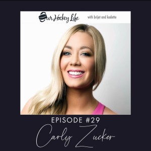 EPISODE 29 : CARLY ZUCKER