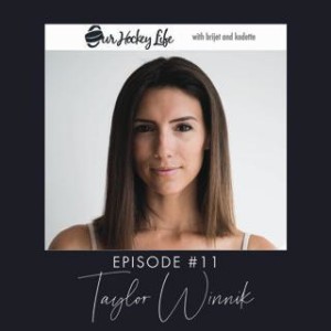 EPISODE 11 : TAYLOR WINNIK