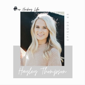 EPISODE 63 : HAYLEY THOMPSON