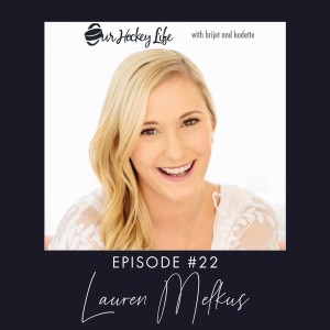 EPISODE 22 : LAUREN MELKUS